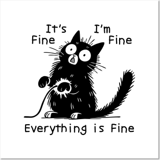 It's Fine I'm Fine Everything is Fine Posters and Art